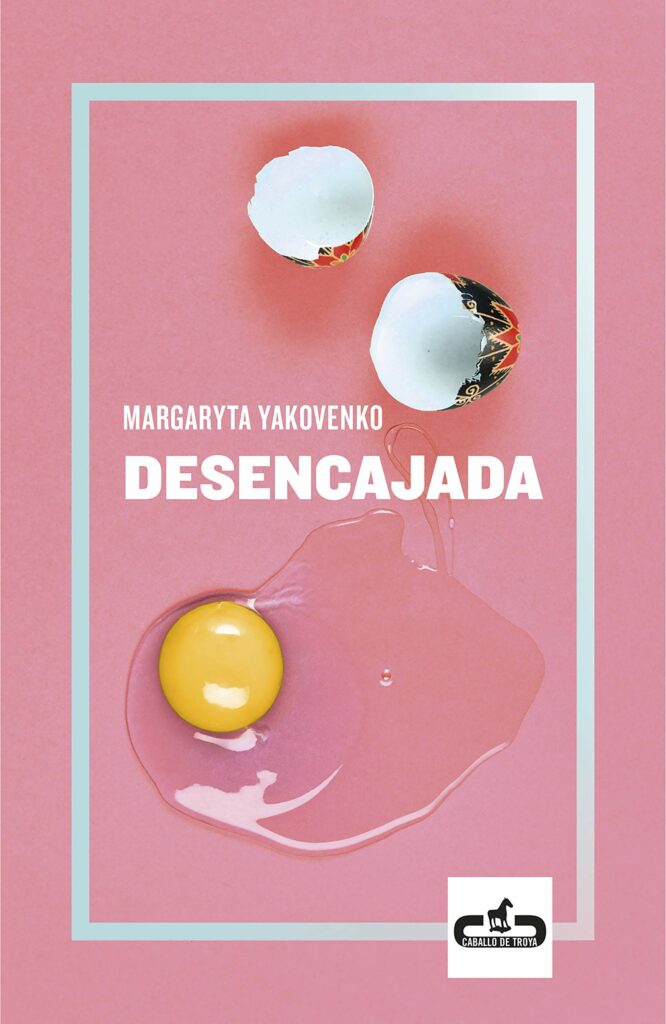 Portada de Desencajada, novela de Margaryta Yakovenko